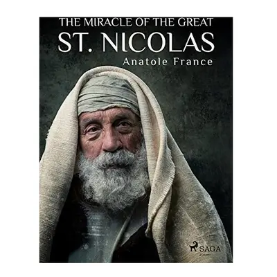 The Miracle of the Great St. Nicolas