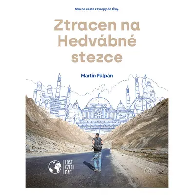 Ztracen na Hedvábné stezce