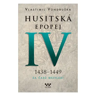 Husitská epopej IV