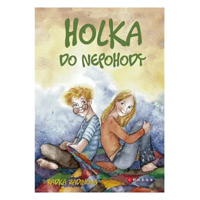 Holka do nepohody