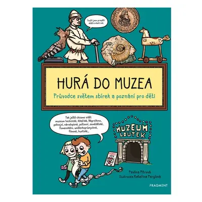 Hurá do muzea