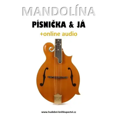 Mandolína, písnička & já (+online audio)