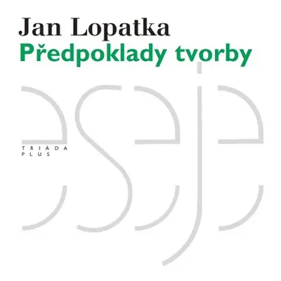 Předpoklady tvorby