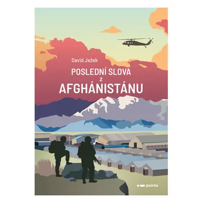 Poslední slova z Afghánistánu