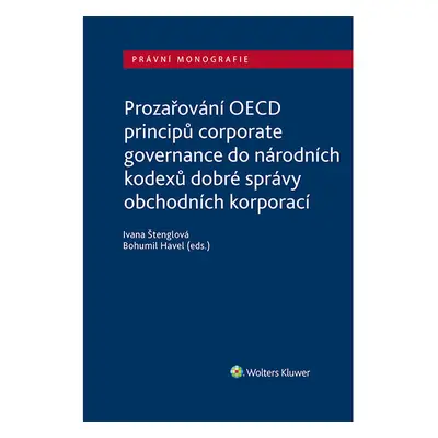 Prozařování OECD principů corporate governance do národních kodexů dobré správy obchodních korpo