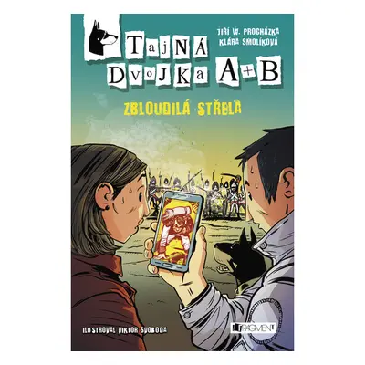 Tajná dvojka A + B – Zbloudilá střela