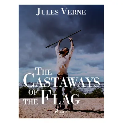 The Castaways of the Flag