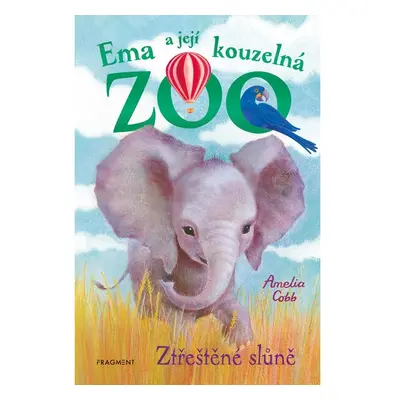 Ema a její kouzelná ZOO - Ztřeštěné slůně