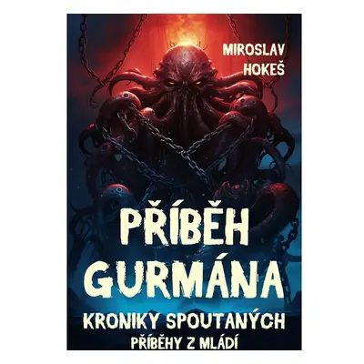 Kroniky spoutaných - Příběhy z mládí 5