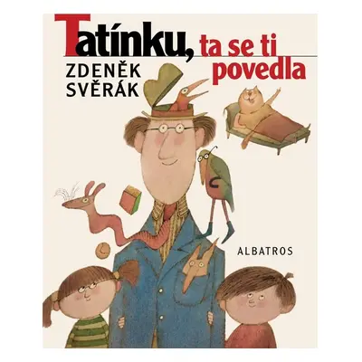 Tatínku, ta se ti povedla