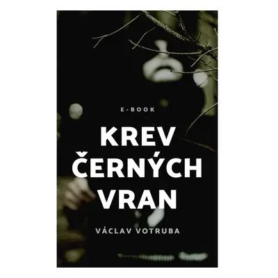 Krev černých vran