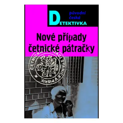 Nové případy četnické pátračky