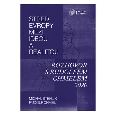 Střed Evropy mezi ideou a realitou