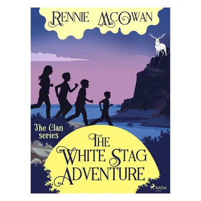 The White Stag Adventure