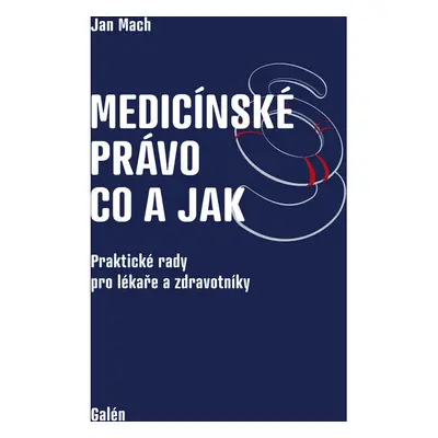 Medicínské právo - co a jak