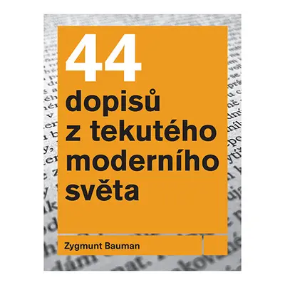 44 dopisů z tekutého moderního světa