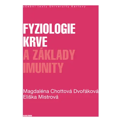 Fyziologie krve a základy imunity