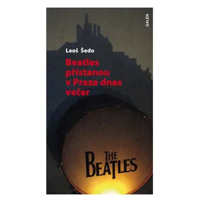 Beatles přistanou v Praze dnes večer