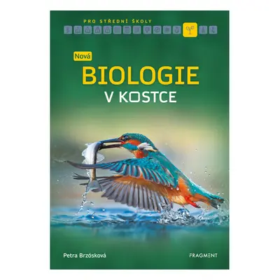 Nová biologie v kostce pro SŠ