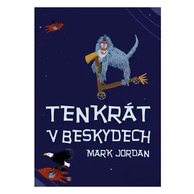 Tenkrát v Beskydech