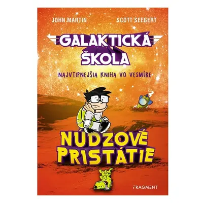 Galaktická škola 2: Núdzové pristátie