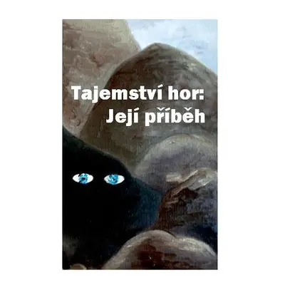 Tajemství hor: její příběh