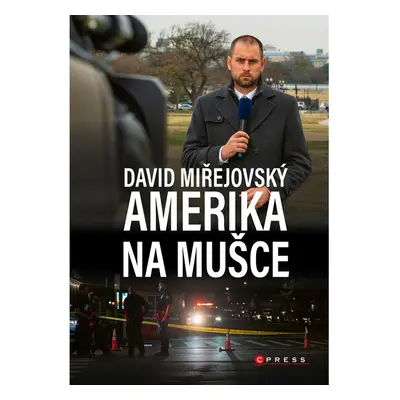 David Miřejovský: Amerika na mušce