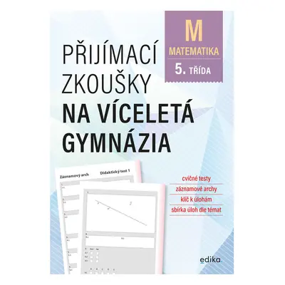 Přijímací zkoušky na víceletá gymnázia – matematika