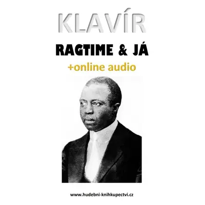 Klavír, ragtime & já (+audio)