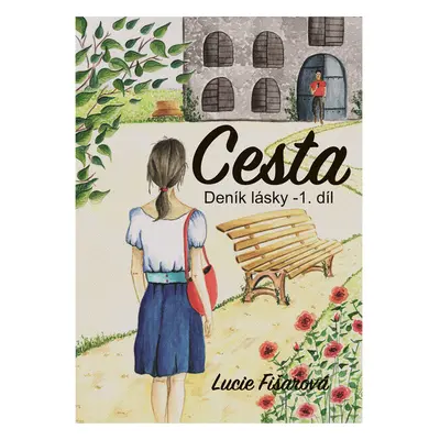 Deník lásky- Cesta 1. díl