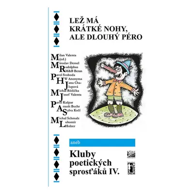 Lež má krátké nohy, ale dlouhý péro