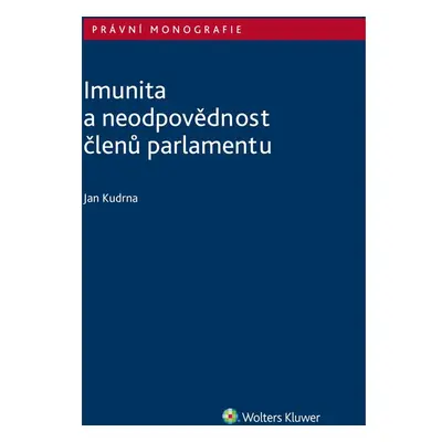 Imunita a neodpovědnost členů parlamentu