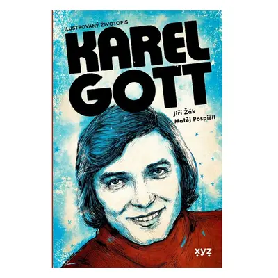 Karel Gott: ilustrovaný životopis