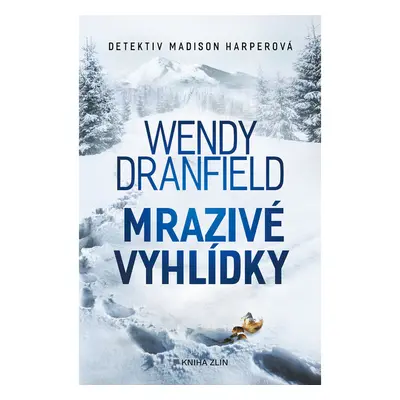 Mrazivé vyhlídky