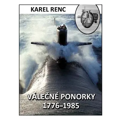 Válečné ponorky 1776–1985