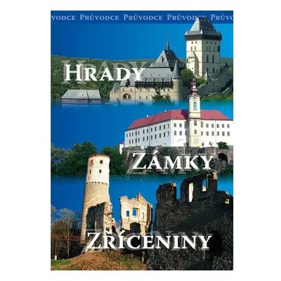 Hrady, zámky, zříceniny