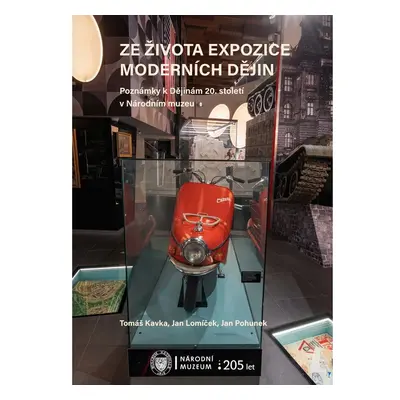 Ze života expozice moderních dějin