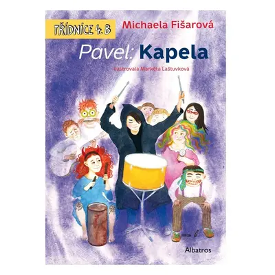 Pavel: Kapela