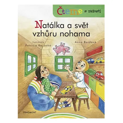 Čteme s radostí – Natálka a svět vzhůru nohama