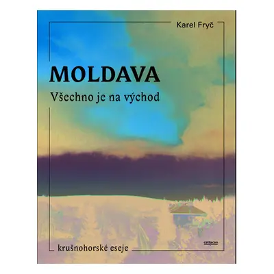 Moldava. Všechno je na východ