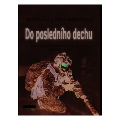 Do posledního dechu