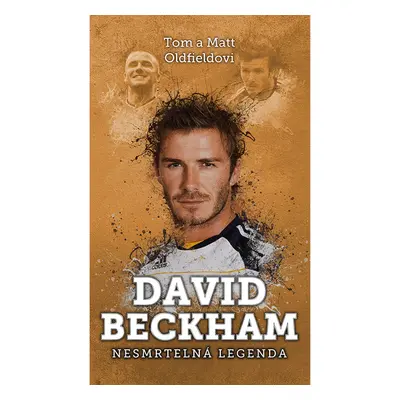 David Beckham: nesmrtelná legenda