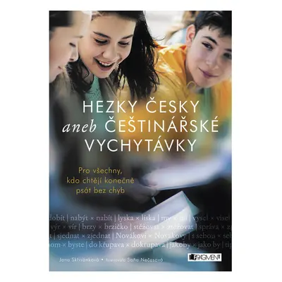 Hezky česky aneb Češtinářské vychytávky