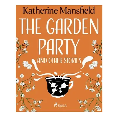 The Garden Party and Other Stories