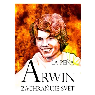 Arwin zachraňuje svět