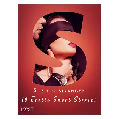 S is for Stranger - 11 Erotic Short Stories