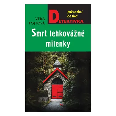 Smrt lehkovážné milenky