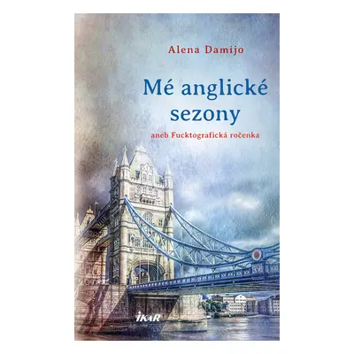 Mé anglické sezony