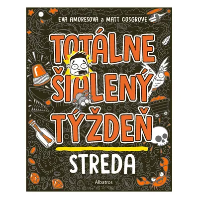 Totálne šialený týždeň - Streda