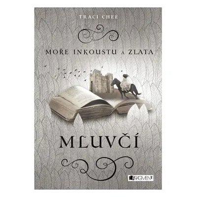 Moře inkoustu a zlata - Mluvčí